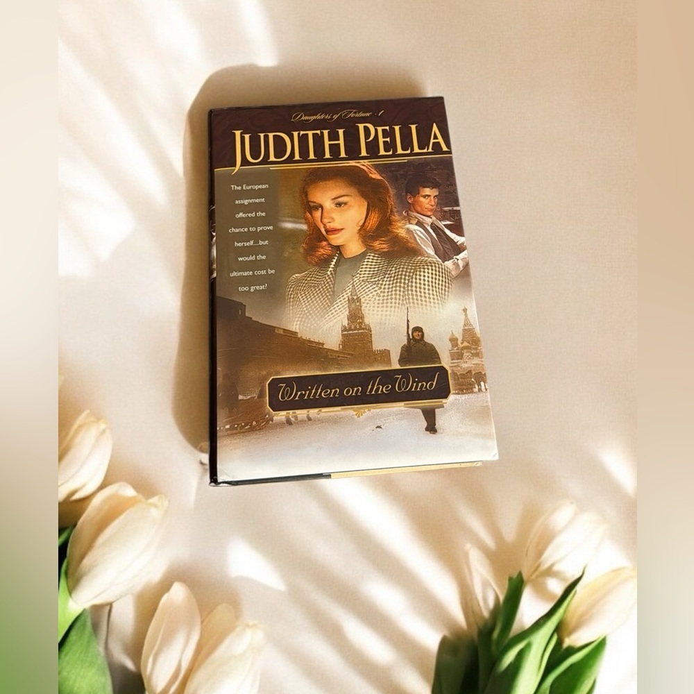 Written in the Wind Judith Pella / Daughters of fortune 1